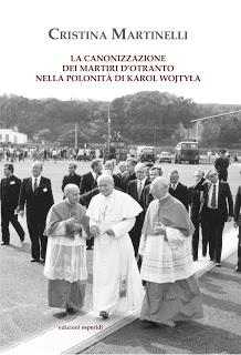Canonizzazione Martiri D'Otranto nella polonità Carol Wojtyla