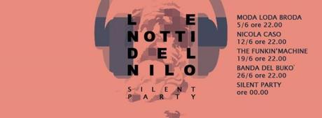 Le Notti del Nilo: Concerti e Silent Party ogni venerdì sera