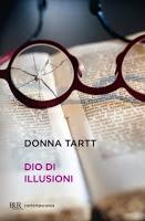 Dio di illusioni - Donna Tartt