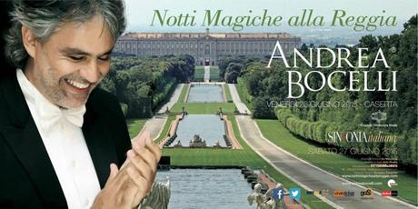 Notti Magiche alla Reggia di Caserta con Bocelli