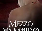 Anteprima: "MEZZO VAMPIRO" Belinda Laj.