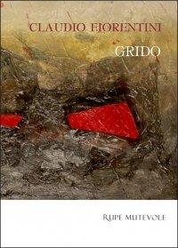 Claudio Fiorentini, "Grido&quot;