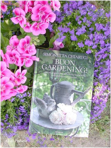 Buon Gardening! Il libro di Simonetta Chiarugi