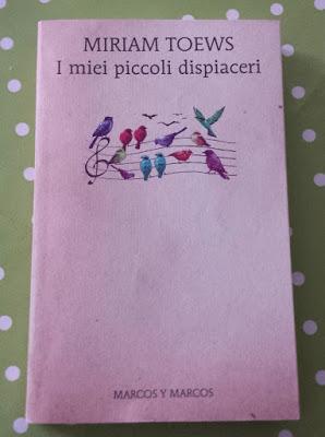 I MIEI PICCOLI DISPIACERI - Miriam Toews