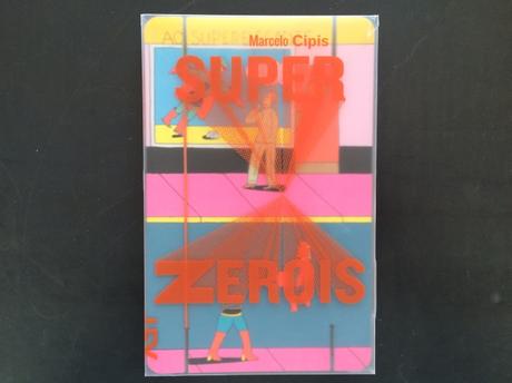 LIBRO: Superzeróis, il libro illustrato di Marcelo Cipis
