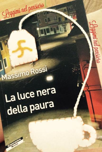 La luce nera della paura di Massimo Rossi