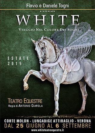 Il teatro equestre White per tutta l’estate a Verona