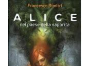 Alice paese della vaporità