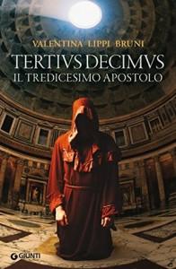 Tertius Decimus- Il tredicesimo apostolo