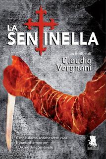 Recensione, LA SENTINELLA di Claudio Vergnani