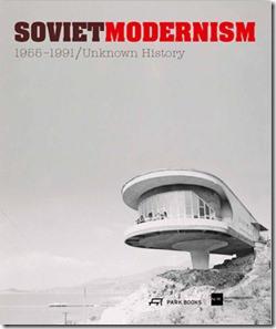 Soviet Modernism 1955 - 1991