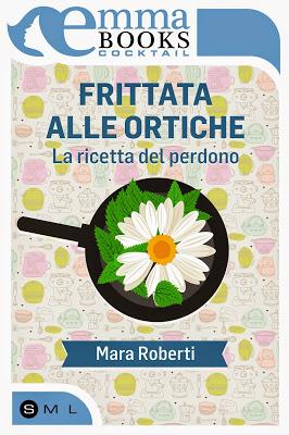 RECENSIONE - Frittata alle ortiche di Mara Roberti