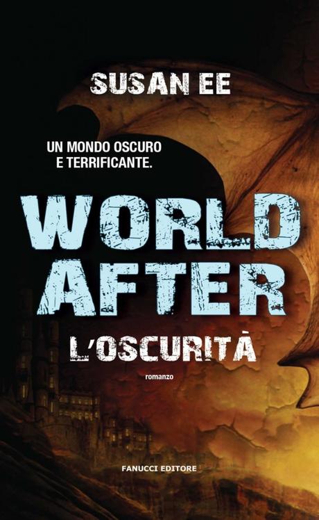 World after. L'oscurità di Susan Ee