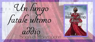 Recensione: Un lungo fatale ultimo addio & un te in compagnia di Velonero Recensione: Un lungo fatale ultimo addio & un te in compagnia di Velonero