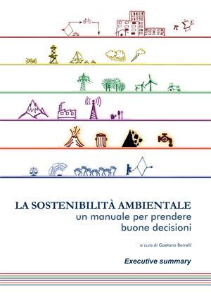 “La sostenibilità ambientale. Un manuale per prendere buone decisioni”