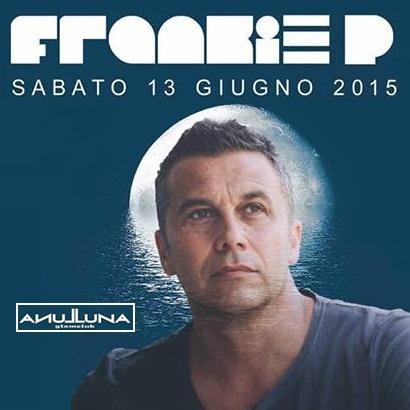 Luna Glamclub San Teodoro (OT): sabato 13 giugno 2015,  Frankie P DJ.