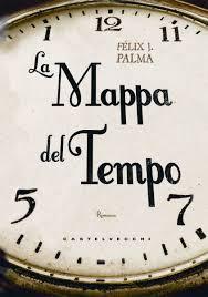 La Mappa del Tempo di Felix J. Palma [Recensione]