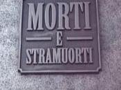 Morti Stramuorti, Explora primo docu-reality cerca esorcizzare morte