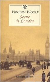 Scene di Londra di Virginia Woolf [Recensione]