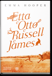 ANTEPRIMA #17 : Etta e Otto e Russell e James di Emma Hooper