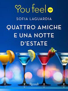 Segnalazione - QUATTRO AMICHE E UNA NOTTE D'ESTATE di Sofia Laguardia