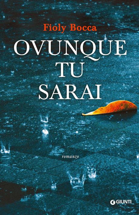 [Recensione] Ovunque tu sarai di Fioly Bocca