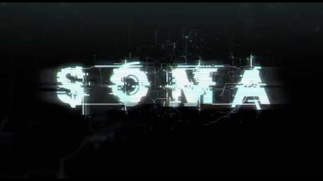 SOMA - Il trailer dell'E3 2015