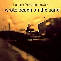 But I Prefer Romina Power – I Wrote Beach On The Sand