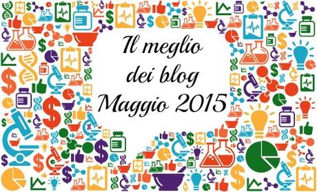 Il meglio dei blog - Maggio