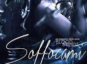 Recensione: "SOFFOCAMI" Chiara Cilli