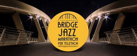 Bridge Jazz Marathon per Telethon