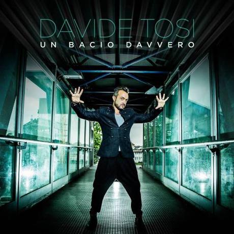 Davide Tosi - Un bacio davvero