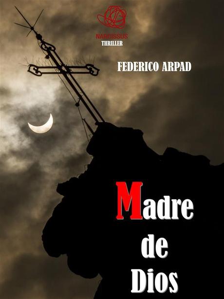 MADRE DE DIOS di Federico Arpad