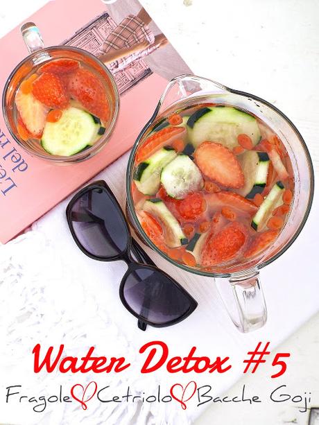 Detox water #5: Fragola, cetriolo e bacche Goji