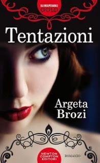 Anteprima: Tentazioni di Argeta Brozi