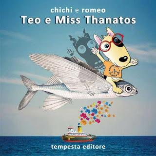 LIBRI:  Le paure dei bambini: Teo e Miss Thanatos
