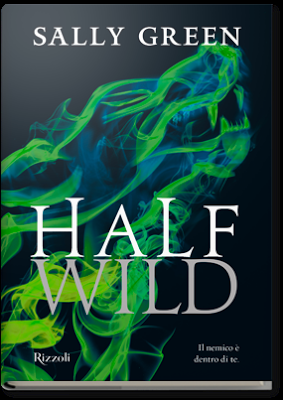 ANTEPRIMA: Half Wild di Sally Green