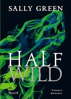 Anteprima: Half Wild di Sally Green