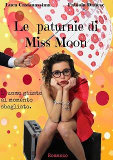 Segnalazione - LE PATURNIE DI MISS MOON di Luca Casamassima e Fabiola Danese