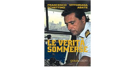 le-verita-sommerse-libro-francesco-schettino