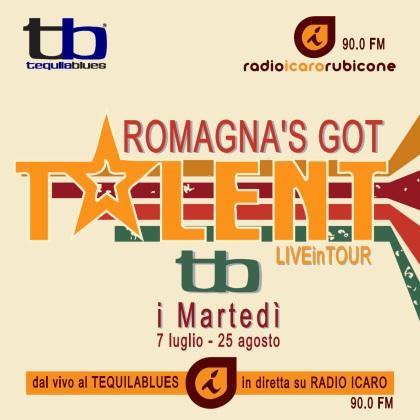 Romagna`s Got Talent, tutti i martedi' dal 7 luglio fino al 25 agosto 2015, live dal Tequila Blues - San Mauro Mare (FC).