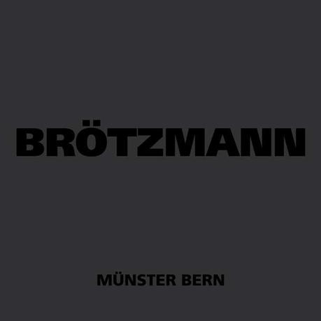 BRÖTZMANN, Münster Bern