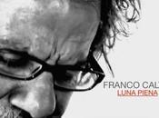 cantautore Franco Calvia radio nuovo singolo Luna Piena