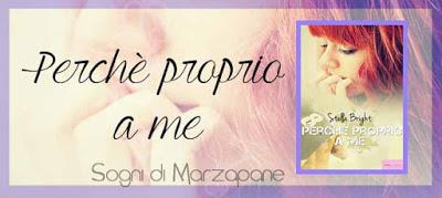 Perché proprio a me di Stella Bright