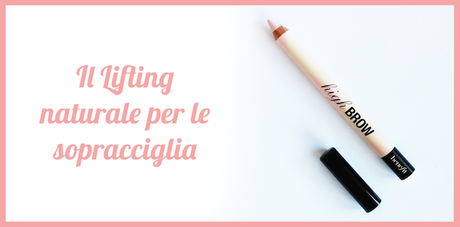 Occhi e Sopracciglia: Benefit Cosmetics High Brow