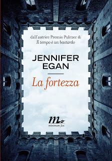 RECENSIONE: La fortezza di Jennifer Egan