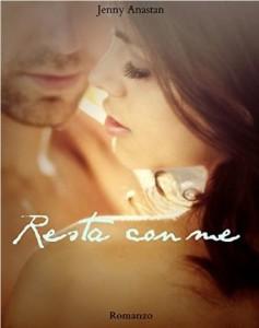 Jenny Anastan - Resta con me