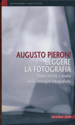 Augusto Pieroni - Leggere la fotografia