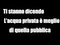 Basta caxxate ! Su acqua e nucleare adesso decidiamo noi !