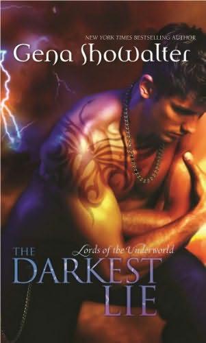 book cover of 

The Darkest Lie 

 (Lords of the Underworld, book 7)

by

Gena Showalter
